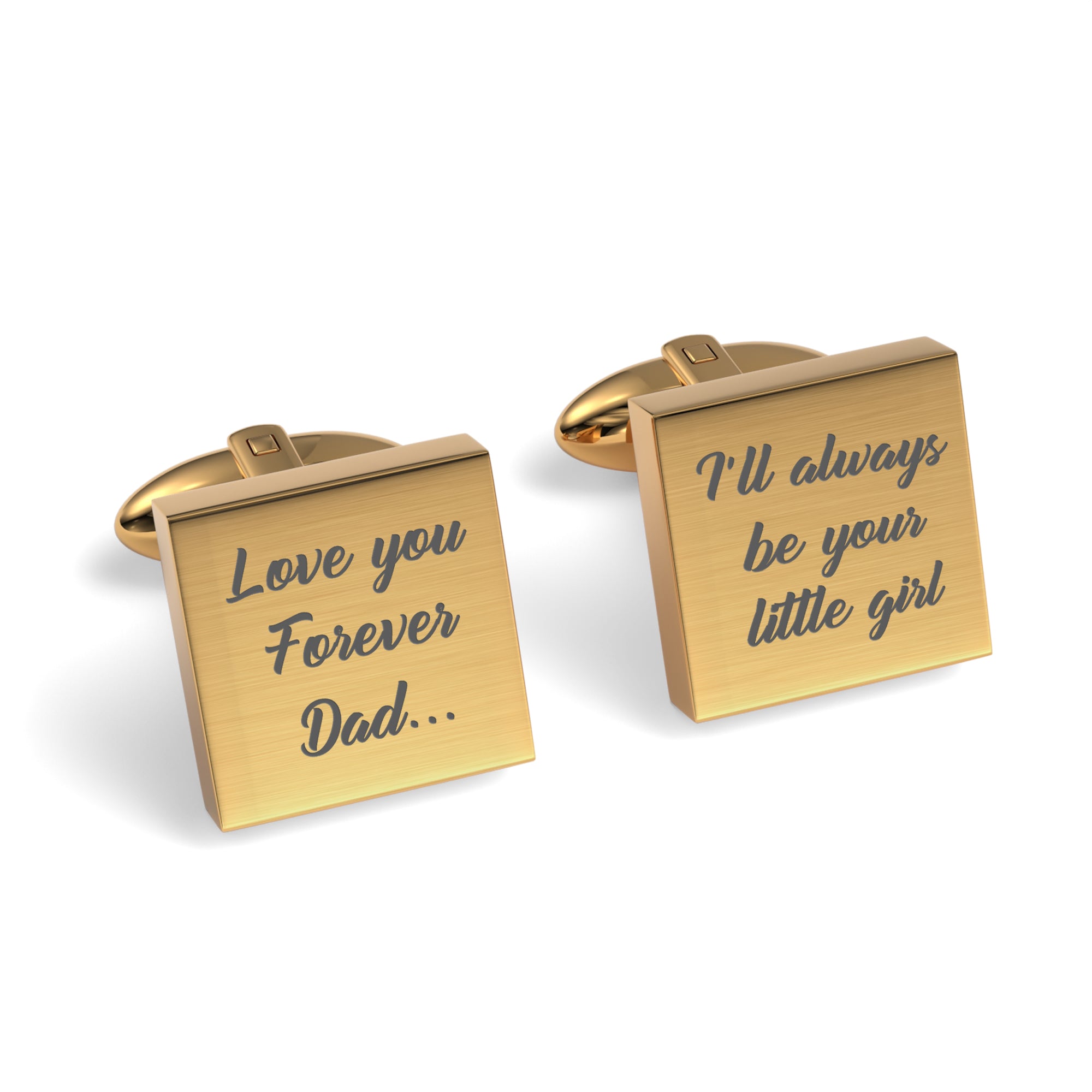 Love You Forever Dad I’ll Always Be Your Little Girl Engraved Square Cufflinks